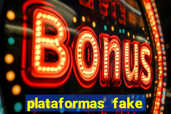 plataformas fake para brincar